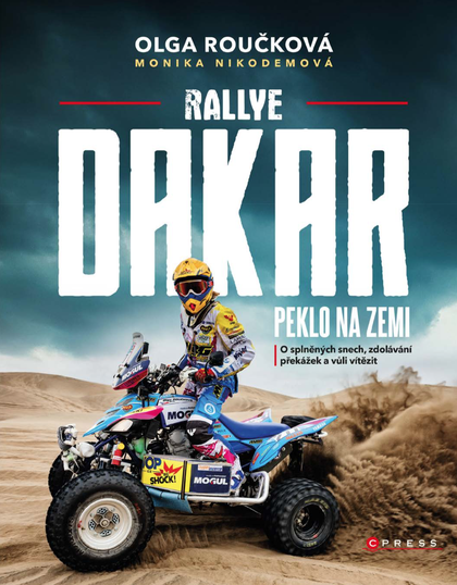 E-kniha Rallye Dakar: Peklo na zemi - Olga Roučková