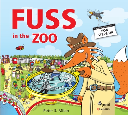 E-kniha Fuss in the Zoo - Peter S. Milan