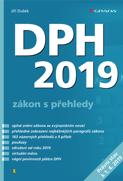 E-kniha DPH 2019 - zákon s přehledy - Jiří Dušek
