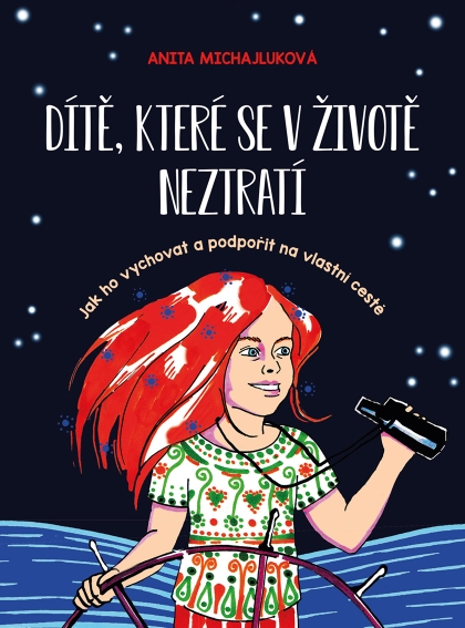 E-kniha Dítě, které se v životě neztratí - Anita Michajluková