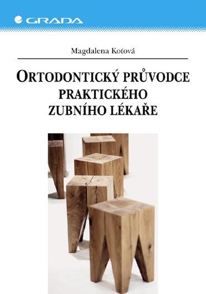 E-kniha Ortodontický průvodce praktického zubního lékaře - Magdalena Koťová