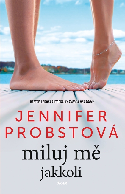 E-kniha Miluj mě jakkoli - Jennifer Probst