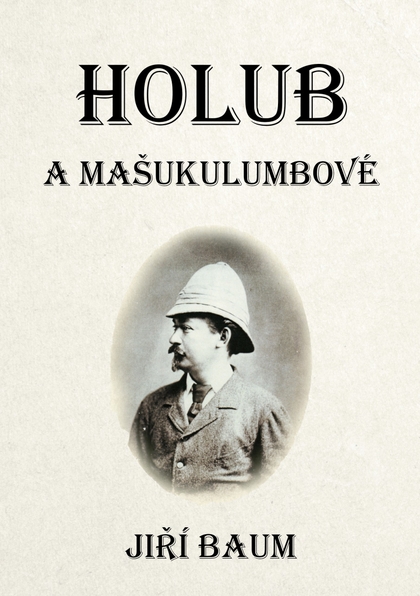 E-kniha Holub a Mašukulumbové - Jiří Baum
