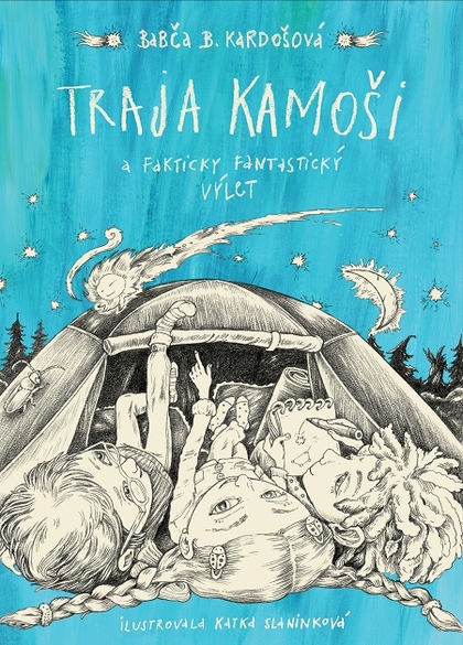 E-kniha Traja kamoši a fakticky fantastický výlet - Barbora Kardošová