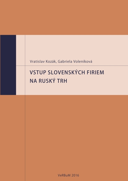 E-kniha Vstup slovenských firiem na ruský trh - Vratislav Kozák, Gabriela Voleníková