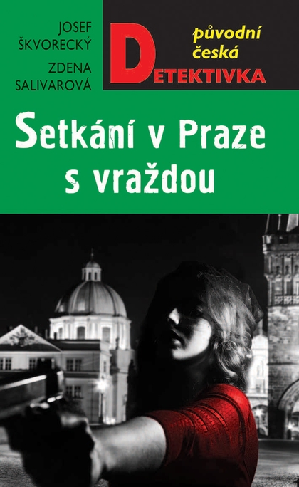 E-kniha Setkání v Praze, s vraždou - Josef Škvorecký, Zdena Salivarová