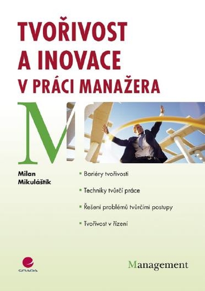 E-kniha Tvořivost a inovace v práci manažera - Milan Mikuláštík