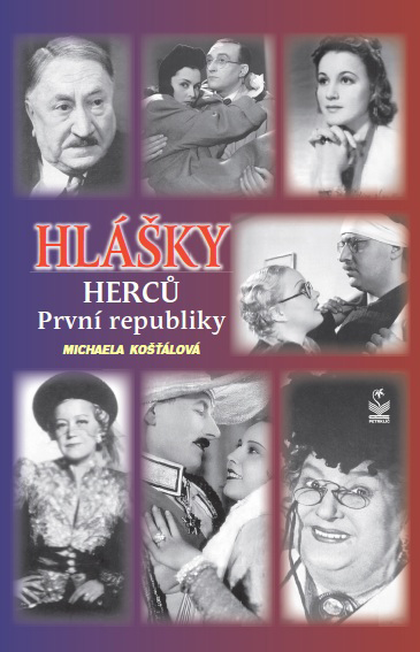 E-kniha Hlášky herců 1. republiky - Michaela Košťálová