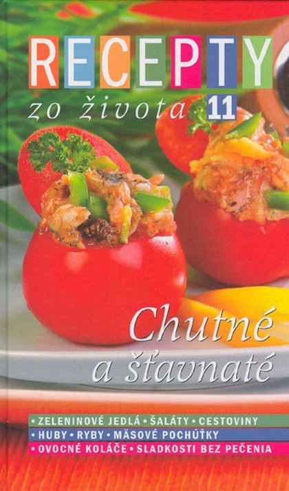 E-kniha Recepty zo života 11 –  Chutné a šťavnaté - Dušan Křístek, Jana Stárková