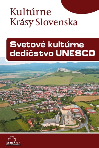 E-kniha Svetové kultúrne dedičstvo UNESCO - Viera Dvořáková