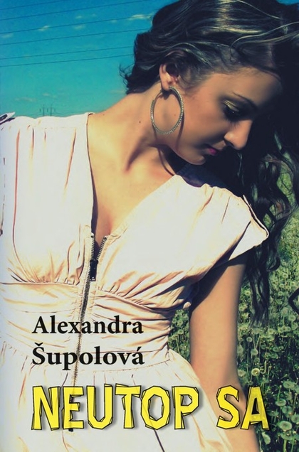 E-kniha Neutop sa - Alexandra Šupolová
