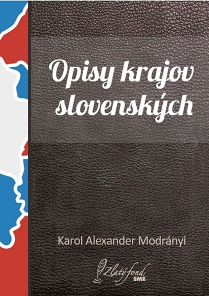 E-kniha Opisy krajov slovenských - Karol Alexander Modrányi