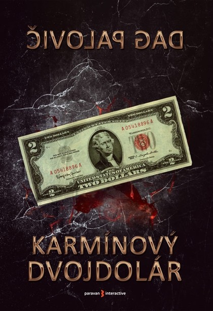 E-kniha Karmínový dvojdolár - Dag Palovič