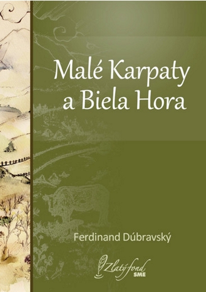 E-kniha Malé Karpaty a Biela Hora - Ferdinand Dúbravský