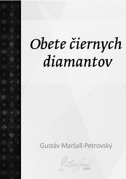 E-kniha Obete čiernych diamantov - Gustáv Maršall-Pretrovský