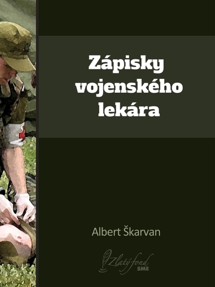 E-kniha Zápisky vojenského lekára - Albert Škarvan