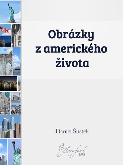 E-kniha Obrázky z amerického života - Daniel Šustek