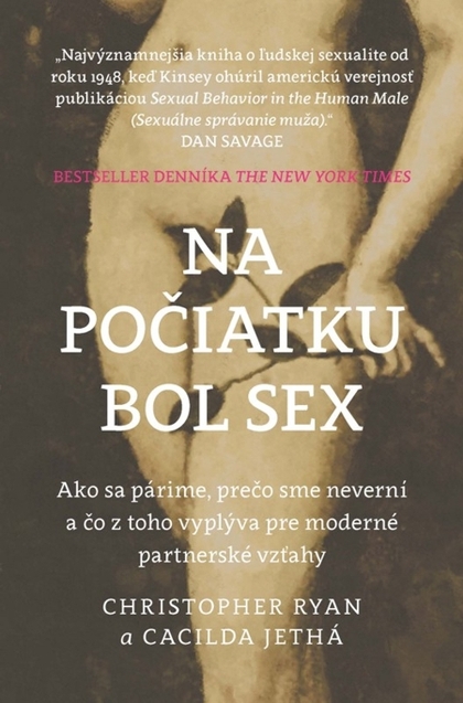 E-kniha Na počiatku bol sex - Christopher Ryan, Cacilda Jethá