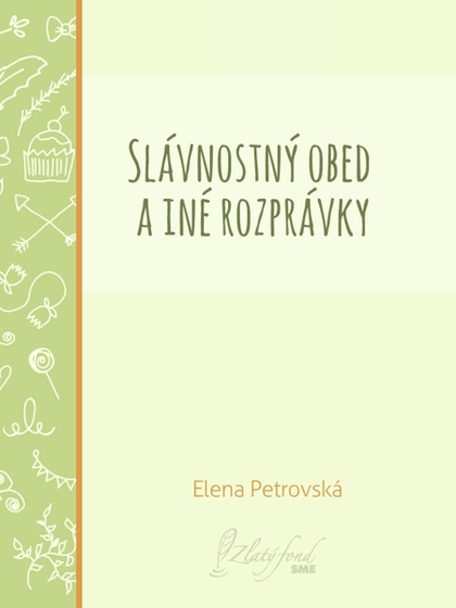 E-kniha Slávnostný obed a iné rozprávky - Elena Petrovská