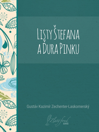 E-kniha Listy Štefana a Ďura Pinku - Gustáv Kazimír Zechenter-Laskomerský