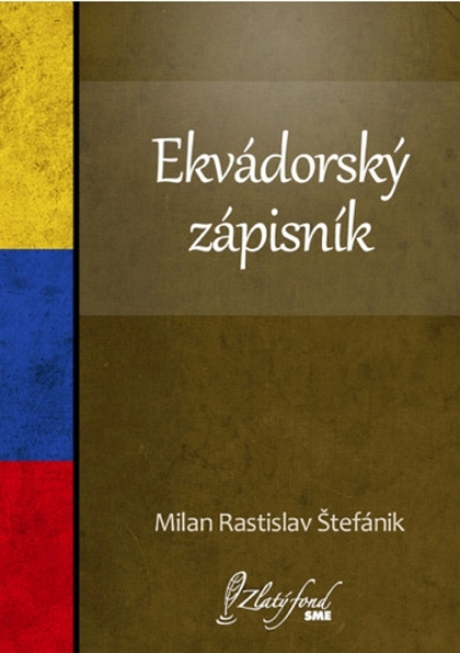 E-kniha Ekvádorský zápisník - Milan Rastislav Štefánik