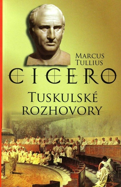 E-kniha Tuskulské rozhovory - Marcus Tullius Cicero