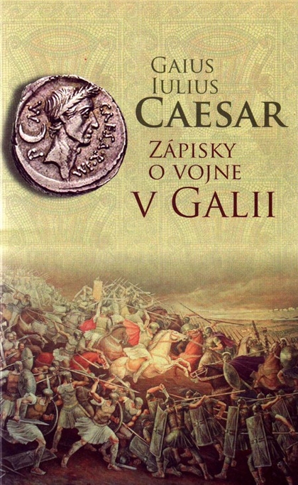 E-kniha Zápisky o vojne v Galii - Gaius Iulius Caesar