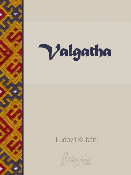 E-kniha Valgatha - Ľudovít Kubáni