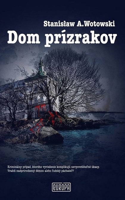 E-kniha Dom prízrakov - Stanisław A. Wotowski