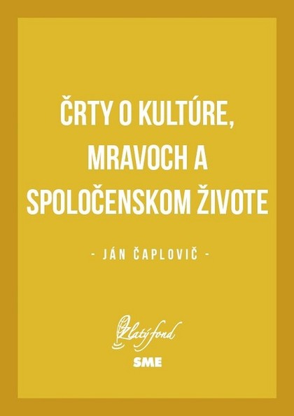E-kniha Črty o kultúre, mravoch a spoločenskom živote - Ján Čaplovič