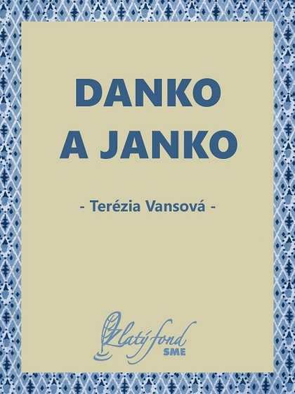 E-kniha Danko a Janko - Terézia Vansová