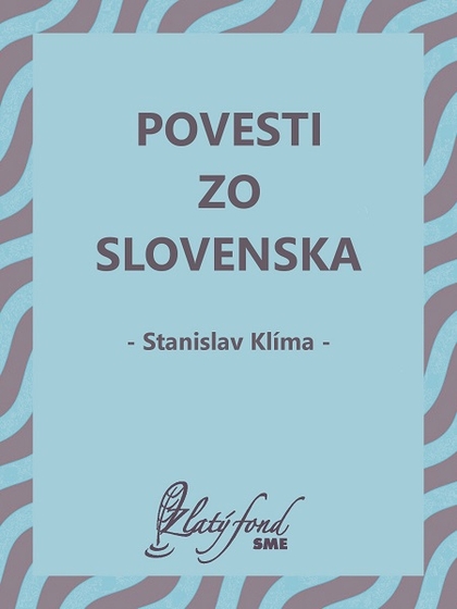 E-kniha Povesti zo Slovenska - Stanislav Klíma