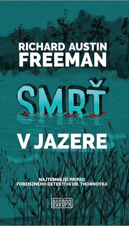 E-kniha Smrť v jazere - Richard Austin Freeman