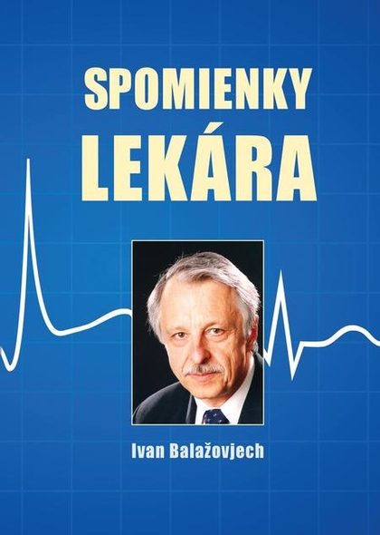 E-kniha Spomienky lekára - Ivan Balažovjech