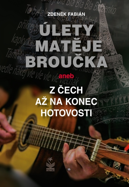 E-kniha Úlety Matěje Broučka, aneb, Z Čech až na konec hotovosti - Zdeněk Fabián