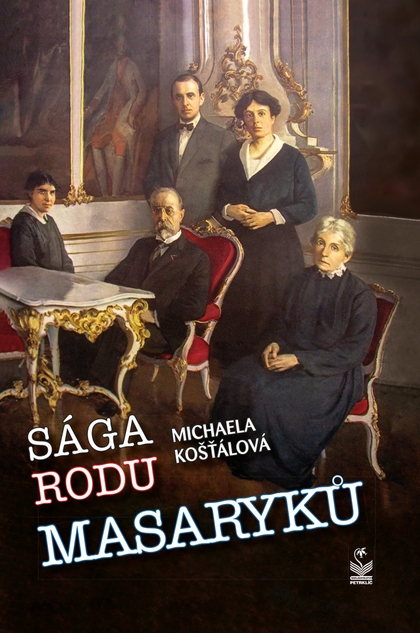 E-kniha Sága rodu Masaryků - Michaela Košťálová