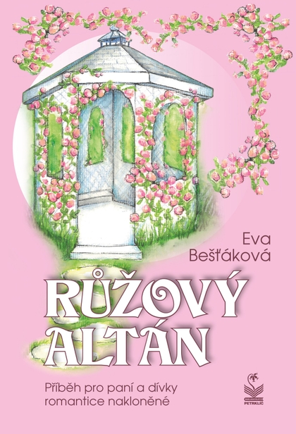 E-kniha Růžový altán - Eva Bešťáková