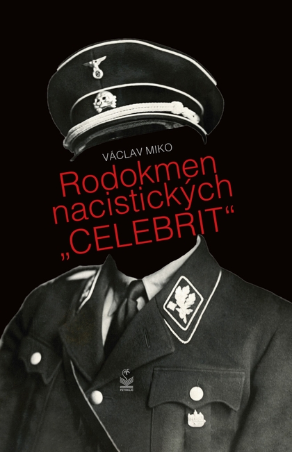 E-kniha Rodokmen nacistických "celebrit" - Václav Miko