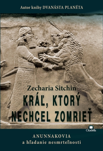 E-kniha Kráľ, ktorý nechcel zomrieť - Zecharia Sitchin