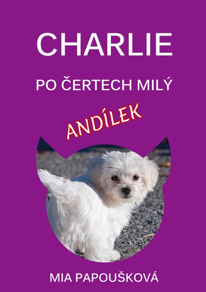 E-kniha Charlie, po čertech milý andílek - Mia Papoušková