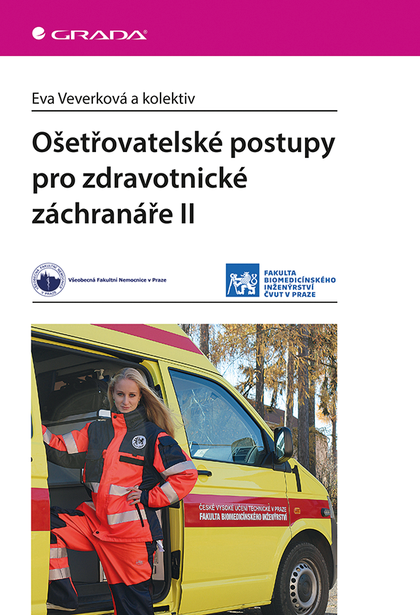 E-kniha Ošetřovatelské postupy pro zdravotnické záchranáře II - kolektiv a, Eva Veverková