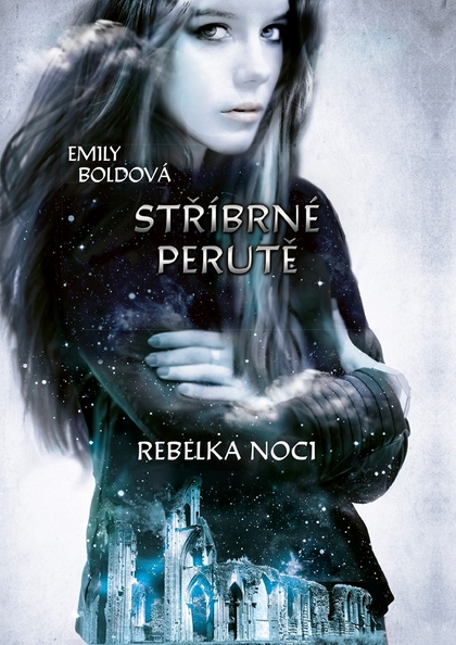 E-kniha Stříbrné perutě: Rebelka noci - Emily Boldová
