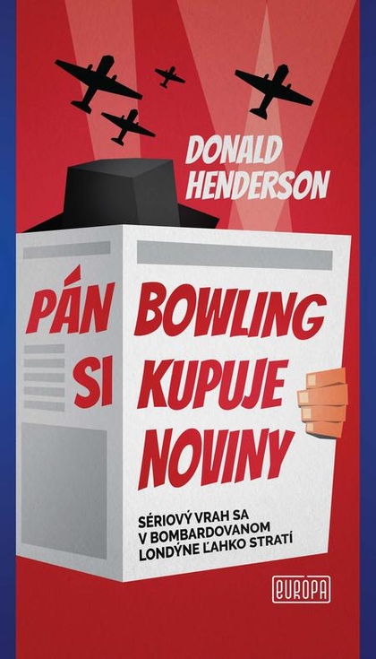 E-kniha Pán Bowling si kupuje noviny - Donald Henderson