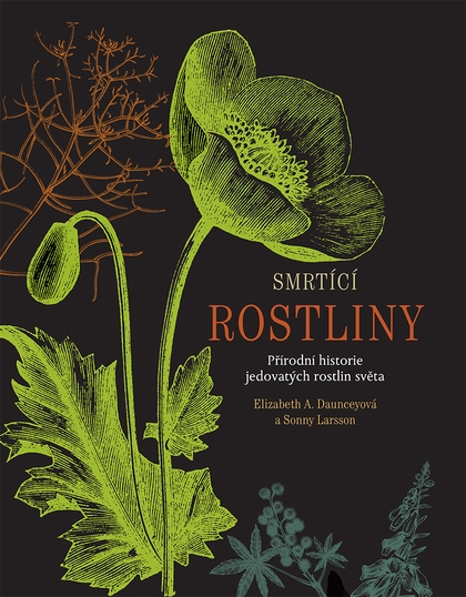 E-kniha Smrtící rostliny - Elizabeth A. Danunceyová, Sonny Larsson
