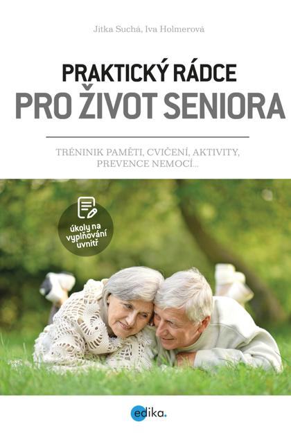 E-kniha Praktický rádce pro život seniora - Jitka Suchá,  kolektiv