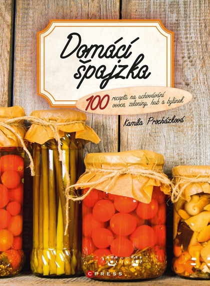 E-kniha Domácí špajzka - Kamila Procházková