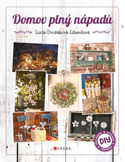 E-kniha Domov plný nápadů - Lucie Dvořáková