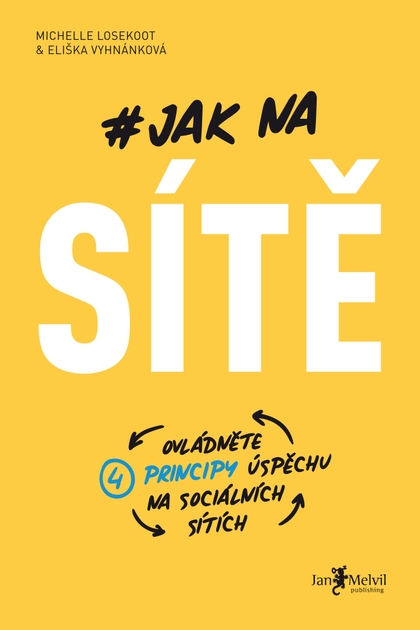 E-kniha Jak na sítě - Eliška Vyhnánková, Michelle Losekoot