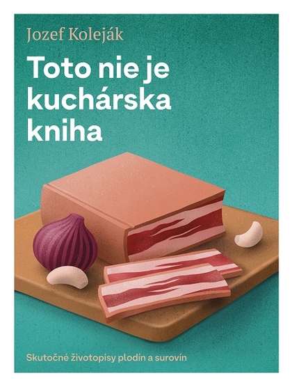 E-kniha Toto nie je kuchárska kniha - Jozef Koleják