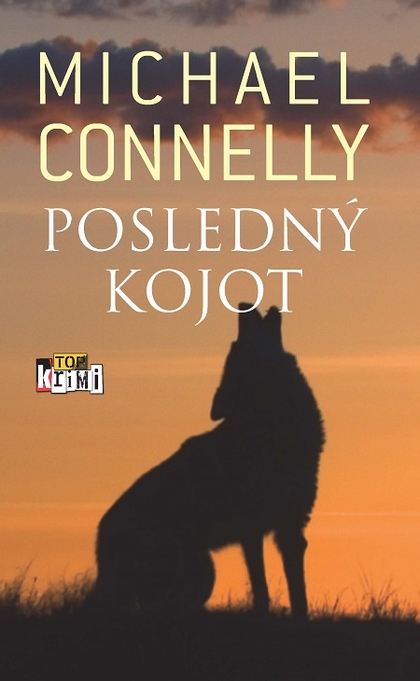 E-kniha Posledný kojot - Michael Connelly